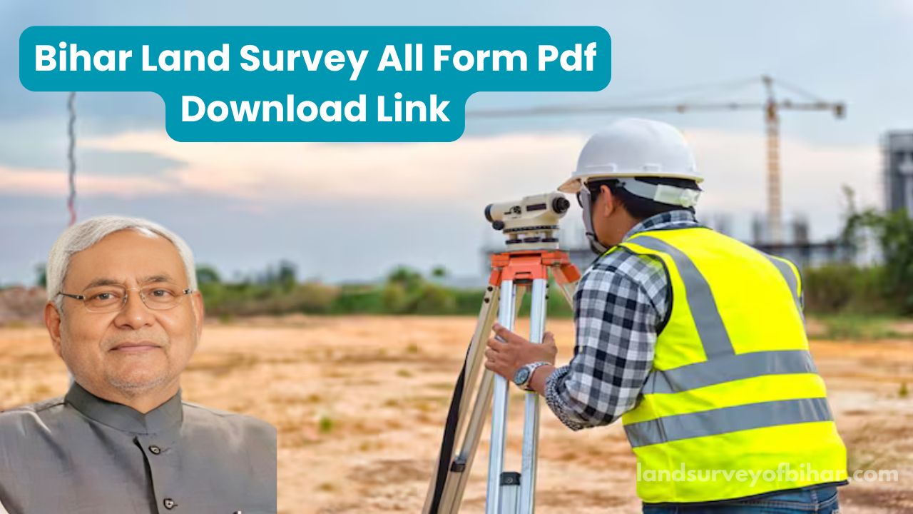 Bihar Land Survey All Form Pdf Download Link